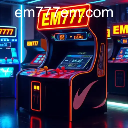 The Allure of Arcade Games: Exploring the Thrills of EM777